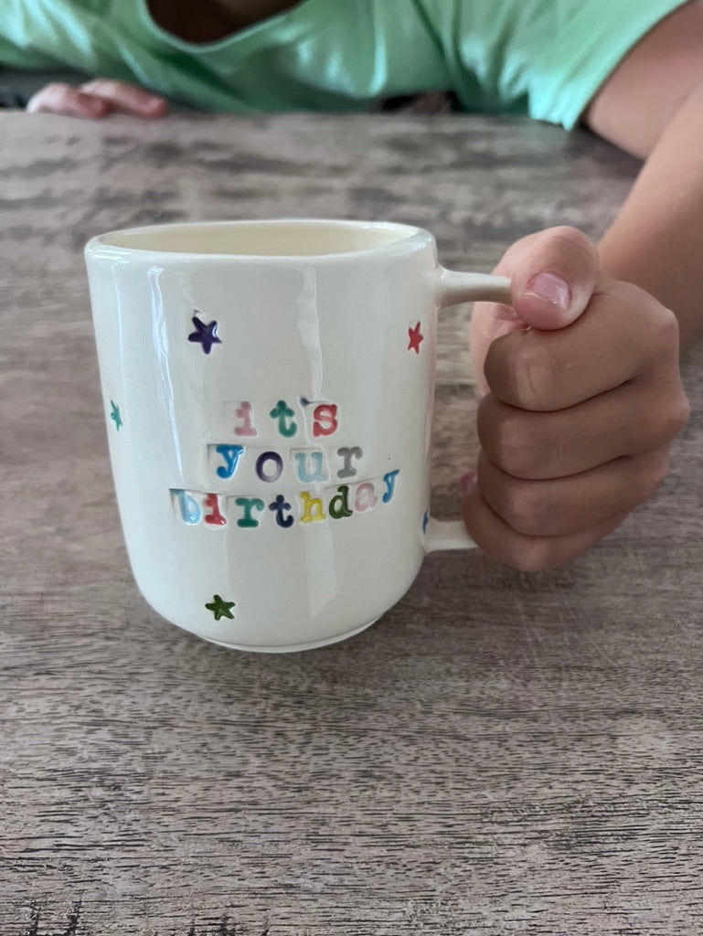 It's Your Birthday Mug